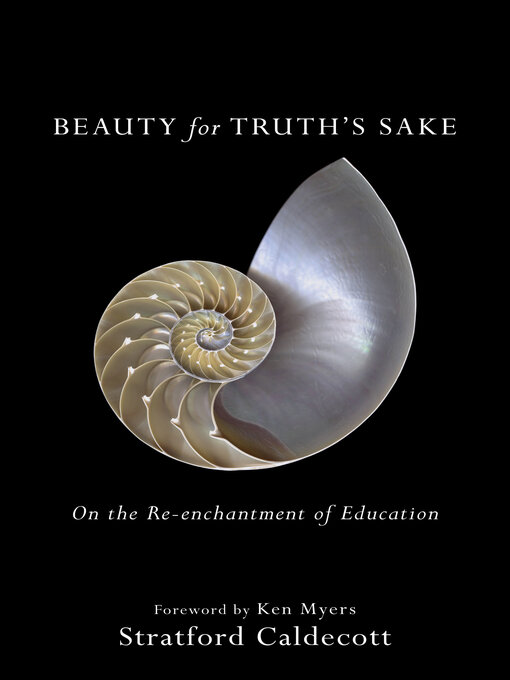 Title details for Beauty for Truth's Sake by Stratford Caldecott - Available